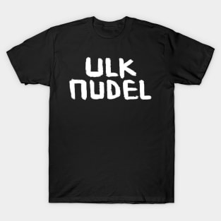 Ulknudel, Comedienne Joker, German Word T-Shirt